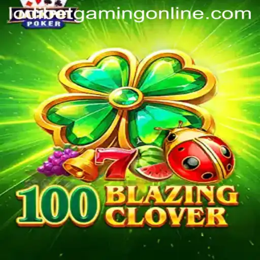 Unveiling the Thrilling World of 100BlazingClover: An In-Depth Exploration